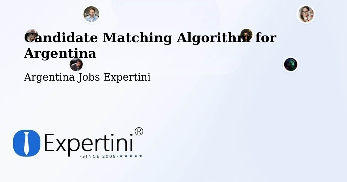 Candidate Matching Algorithm Overview – Sacanta - Argentina Jobs Expertini