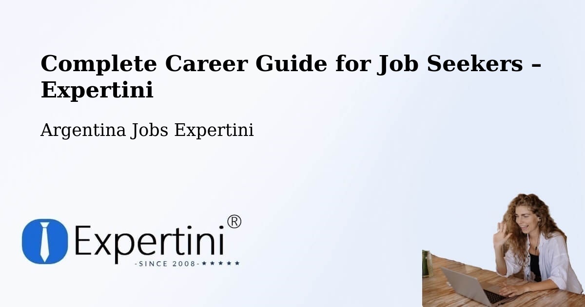 Career Guide for Job Seekers – Sacanta - Sacanta, Argentina Jobs Expertini