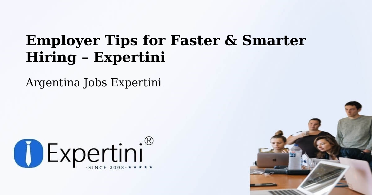 Employer Tips for Hiring & Recruitment – Sacanta - Sacanta, Argentina Jobs Expertini